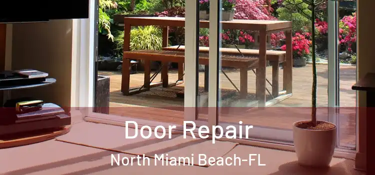 Door Repair North Miami Beach-FL